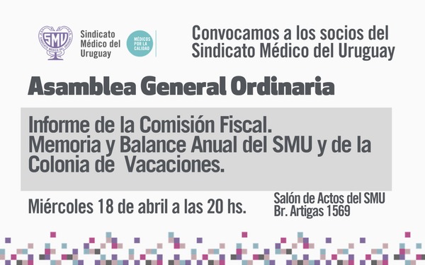Recordamos: el 18 de abril se realizará la Asamblea General Ordinaria del SMU.