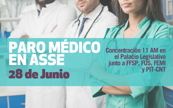 28 de junio: Médicos de ASSE paran en todo el país