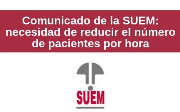 Comunicado de la SUEM: necesidad de reducir el número de pacientes por hora