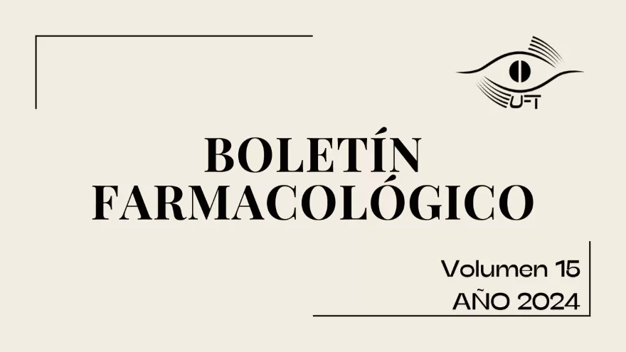 Nuevo boletín farmacológico de la Unidad Académica de Farmacología y Terapéutica